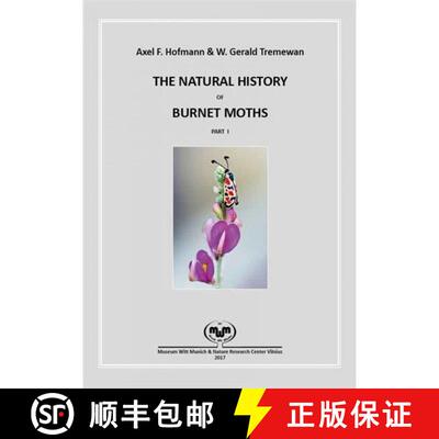 预订 The Natural History of Burnet Moths (Zygaena Fabricius, 1775) (Lepidoptera: Zygaenidae), Part 1 [9783940732323]