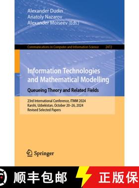 【3-4周达】Information Technologies and Mathematical Modelling. Queueing Theory and Related Fields: 2... [9783031883064]