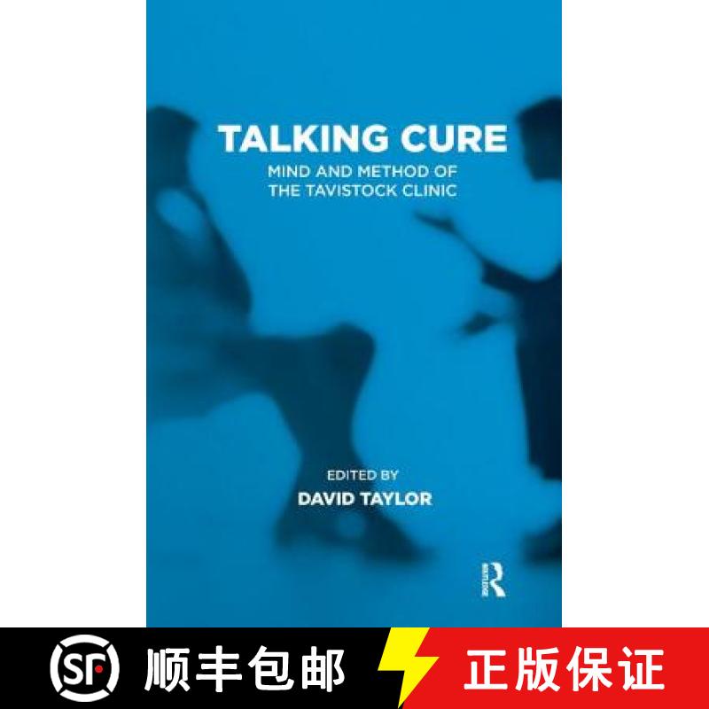 【3-4周达】Talking Cure: Mind and Method of the Tavistock Clinic [9781782205678]