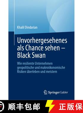【3-4周达】Den Schwarzen Schwan Im Griff Kriegen: Wie Resilient Organisationen Angesichts Geopolitisc... [9783031571756]