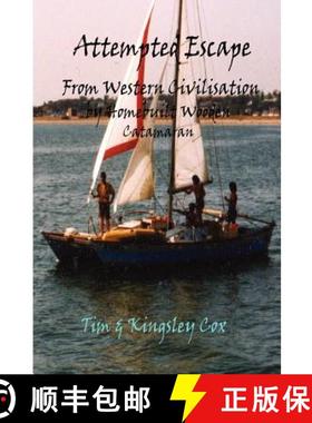 【3-4周达】Attempted Escape from Western Civilisation [9780615198828]