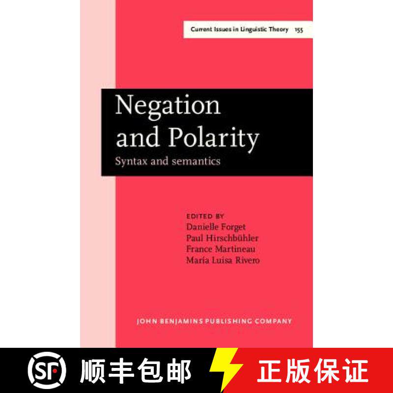 【2-3周达】Negation and Polarity: Syntax and semantics. Selected papers from the colloquium Negation:... [9789027236609]