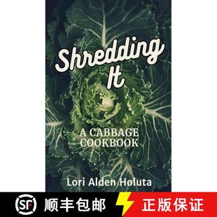 【3-4周达】Shredding It: A Cabbage Cookbook [9798227713773]