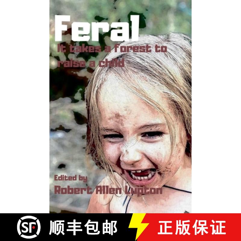 【2-3周达】Feral: it takes a Forest to Raise a Child [9798230027584]