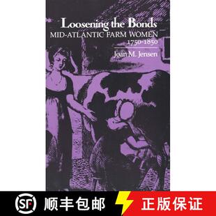 Atlantic Bonds Farm 1850 Loosening 1750 4周达 9780300042658 the Women Mid