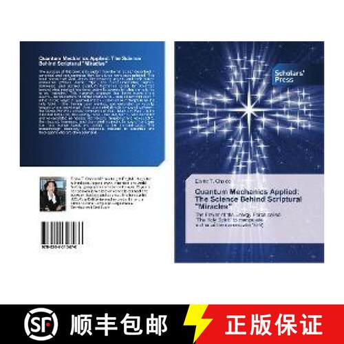 预订 Quantum Mechanics Applied: The Science Behind Scriptural Miracles [9786202313476]
