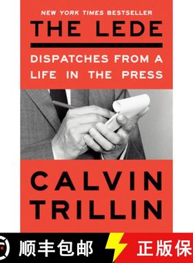 【3-4周达】The Lede: Dispatches from a Life in the Press [9780593596463]