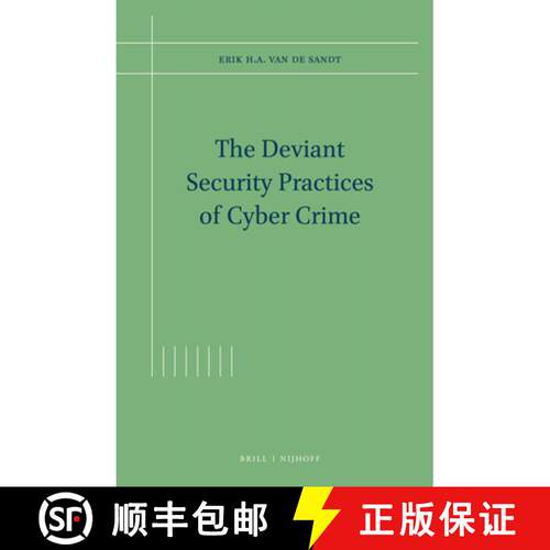 预订 精装 The Deviant Security Practices of Cyber Crime [9789004463172]