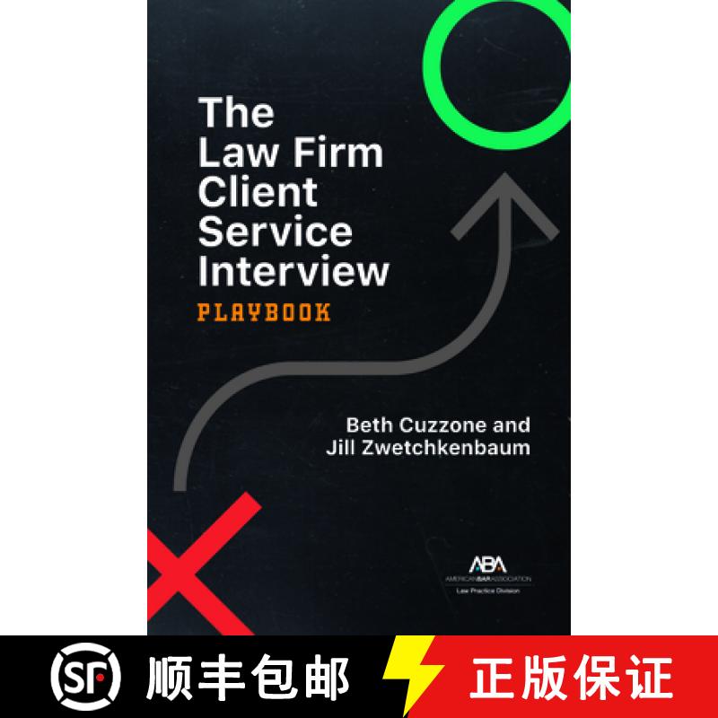 【3-4周达】The Law Firm Client Service Interview Playbook [9781639050260]