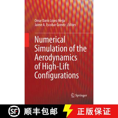 【3-4周达】Numerical Simulation of the Aerodynamics of High-Lift Configurations (Softcover reprint of... [9783030096717]