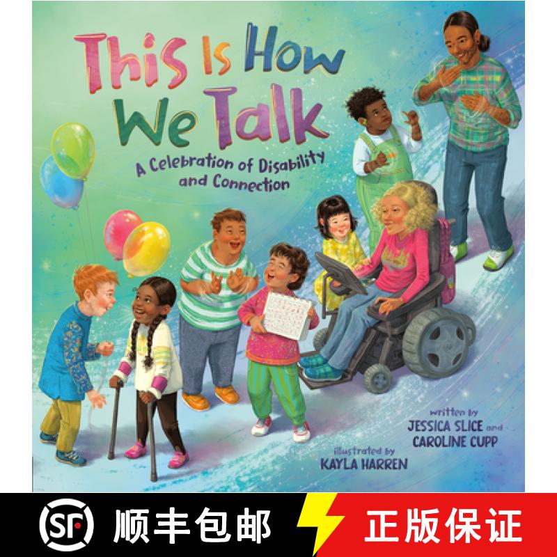 【3-4周达】This Is How We Talk: A Celebration of Disability and Connection [9780593529935]