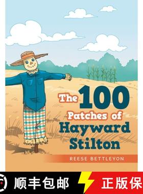 【3-4周达】The 100 Patches of Hayward Stilton [9781665722681]