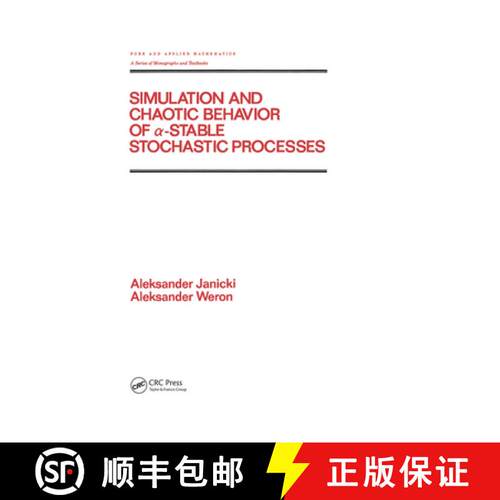【3-4周达】精装 Simulation and Chaotic Behavior of α-Stable Stochastic Processes [9780824788827]