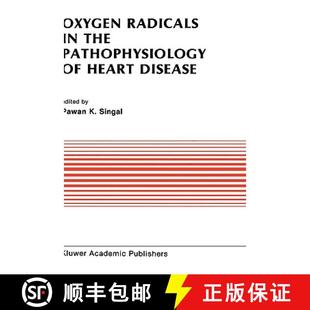 Heart 9780898383751 Oxygen the Pathophysiology 4周达 Radicals Disease