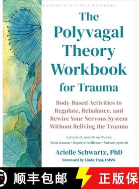 【3-4周达】The Polyvagal Theory Workbook for Trauma: Body-Based Activities to Regulate, Rebalance, an... [9781648484162]