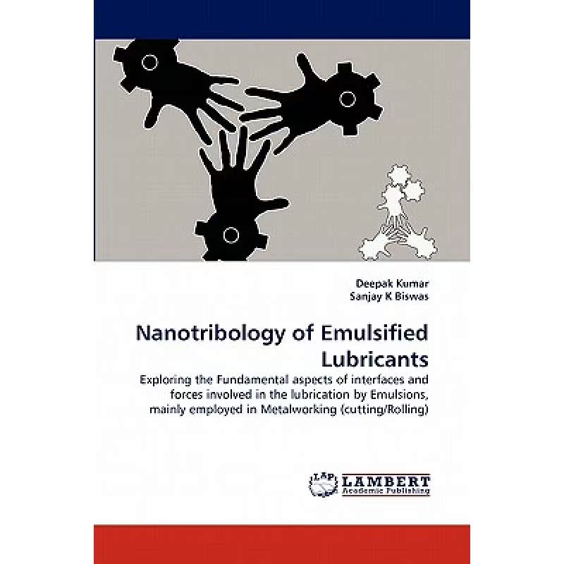 【4周达】Nanotribology of Emulsified Lubricants [9783843379212]