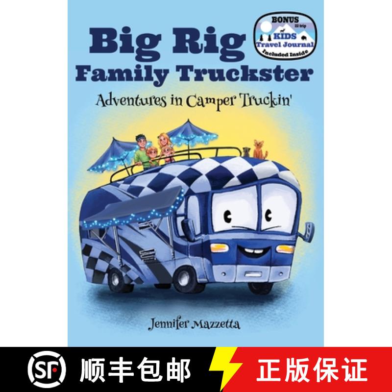 【2-3周达】Big Rig Family Truckster: Adventures in Camper Truckin' [9781662919121]