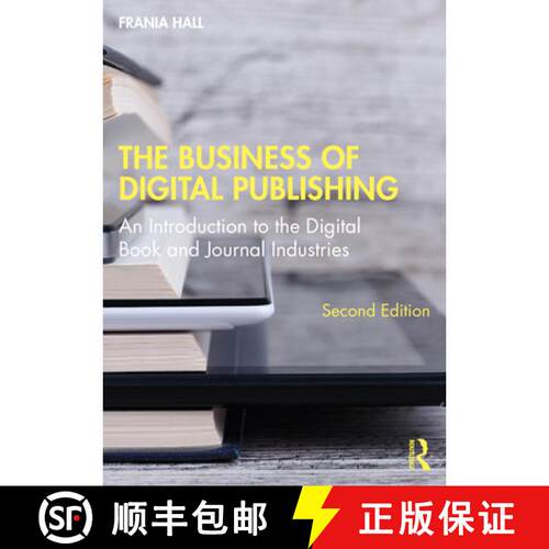 【3-4周达】The Business of Digital Publishing: An Introduction to the Digital Book and Journal Indust... [9781138390584]