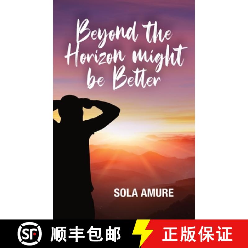 【3-4周达】Beyond the Horizon might be Better: Inspirational life story of overcoming adversity and p... [9781913719944]