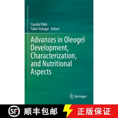 【3-4周达】Advances in Oleogel Development, Characterization, and Nutritional Aspects [9783031468339]