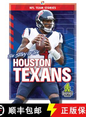 【3-4周达】The Story of the Houston Texans [9781645192305]