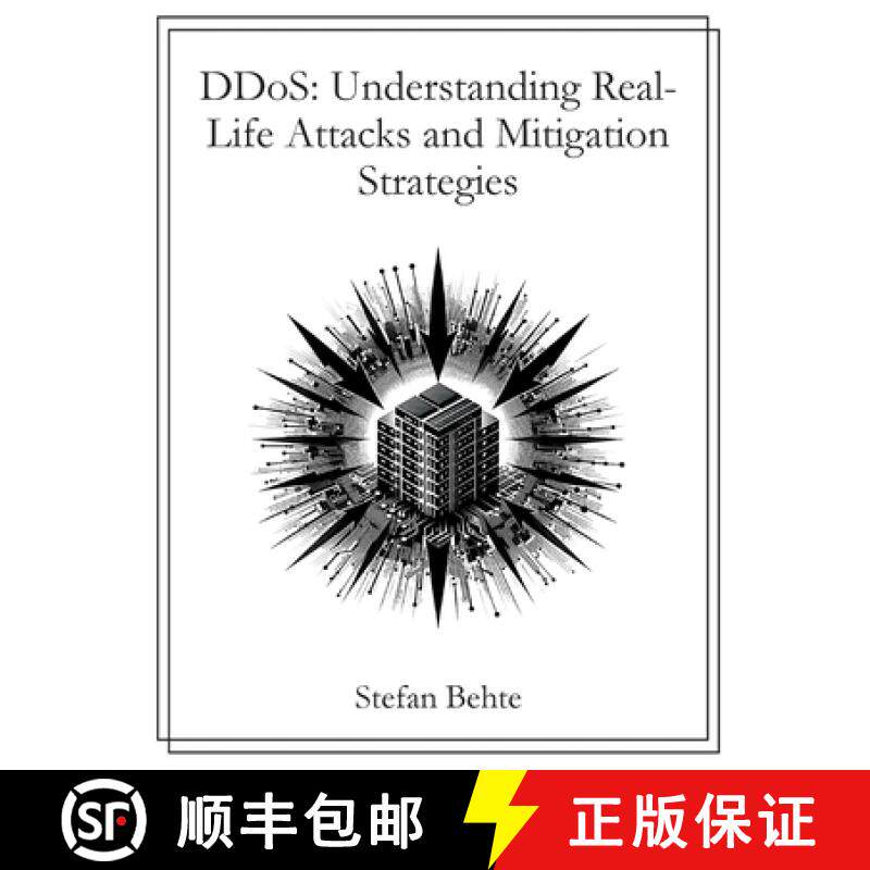 预订 DDoS: Understanding Real-Life Attacks and Mitigation Strategies [9783819226212]