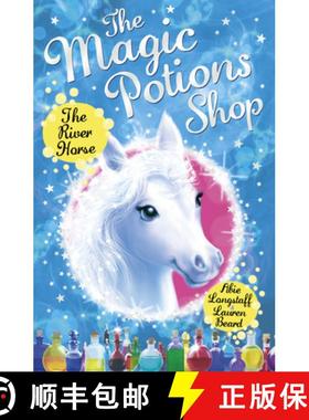【3-4周达】The Magic Potions Shop: The River Horse [9781782951902]