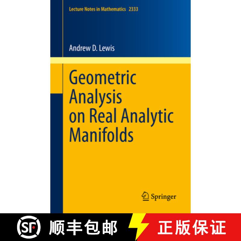 【3-4周达】Geometric Analysis on Real Analytic Manifolds [9783031379123]