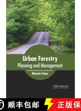 预订 Urban Forestry: Planning and Management [9781682866795]