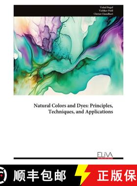 【3-4周达】Natural Colors and Dyes: Principles, Techniques, and Applications [9789999320627]