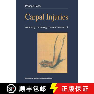 【3-4周达】Carpal injuries : Anatomy, radiology, current treatment [9782817807799]