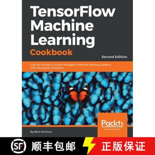 learning Machine Over Cookbook 预订 recipes machine syst... intelligent Learning build 9781789131680 TensorFlow