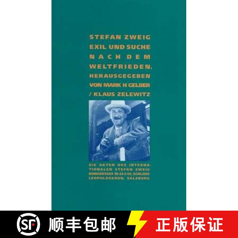 【3-4周达】Stefan Zweig: Exil und Suche nach dem Weltfrieden [9781572410114]
