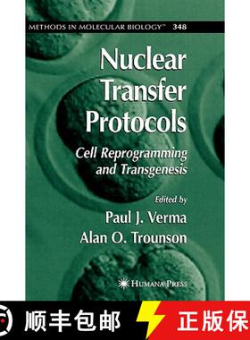 【3-4周达】Nuclear Transfer Protocols : Cell Reprogramming and Transgenesis [9781588292803]