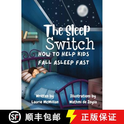 【3-4周达】精装 The Sleep Switch: How to help kids fall asleep fast [9798988935735]