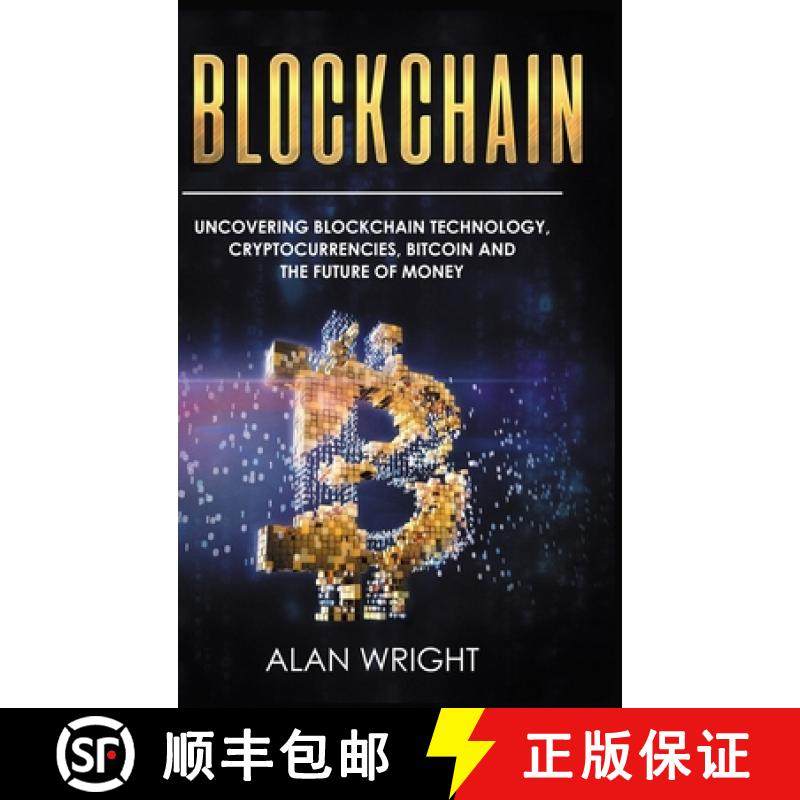 【3-4周达】Blockchain - Hardcover Version: Uncovering Blockchain Technology, Cryptocurrencies, Bitcoi... [9781914513329]