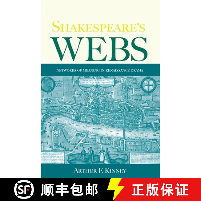 【3-4周达】Shakespeare's Webs: Networks of Meaning in Renaissance Drama [9780415971034]