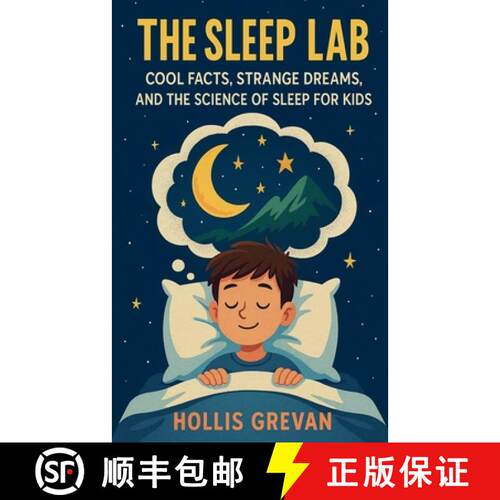 【3-4周达】The Sleep Lab: Cool Facts, Strange Dreams, and the Science of Sleep for Kids [9798231594887]