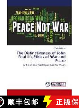 预订 The Distinctiveness of John Paul II’s Ethics of War and Peace [9783330071254]