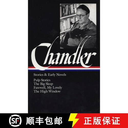 【3-4周达】精装 Raymond Chandler: Stories & Early Novels (LOA #79): Pulp stories / The Big Sleep / Fa... [9781883011079]