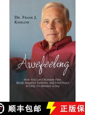预订 Awefeeling: How You Can Decrease Pain, Break Negative Patterns, and Find Peace in Only 31⁄... [9798887969602]
