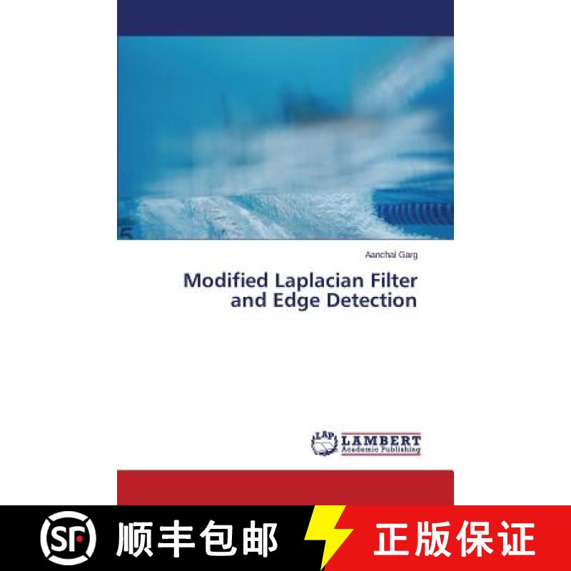 预订 Modified Laplacian Filter and Edge Detection [9783659744075]