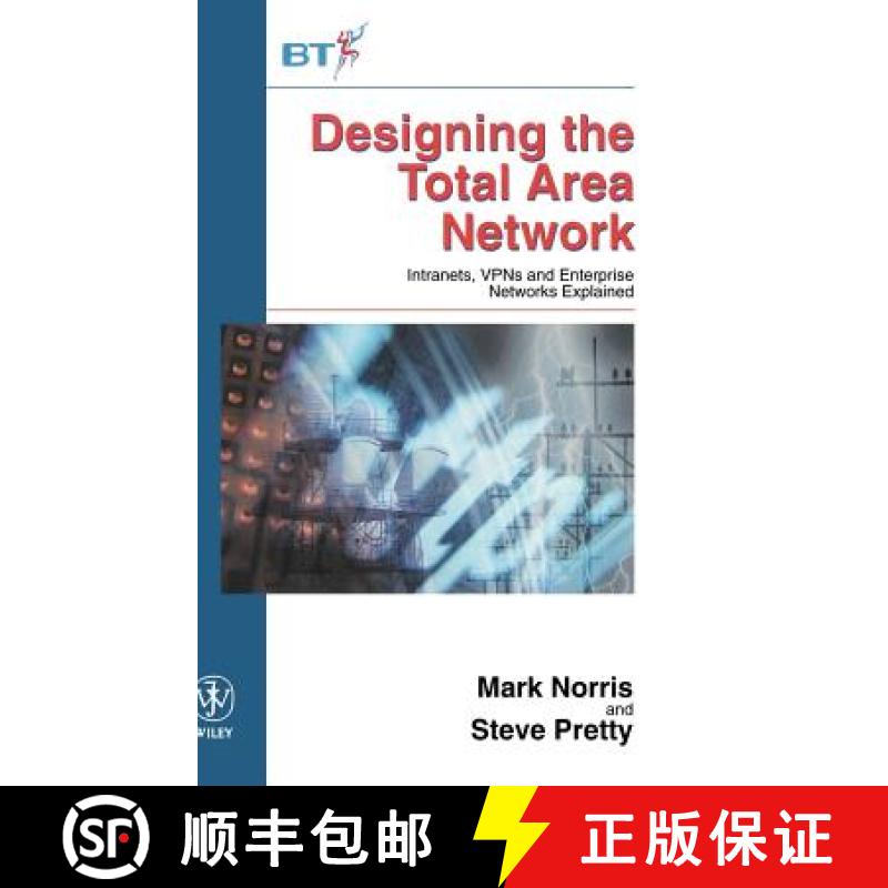 【3-4周达】Designing The Total Area Network - Intranets, Vpns And Enterprise Networks Explained [Wile... [9780471851950]