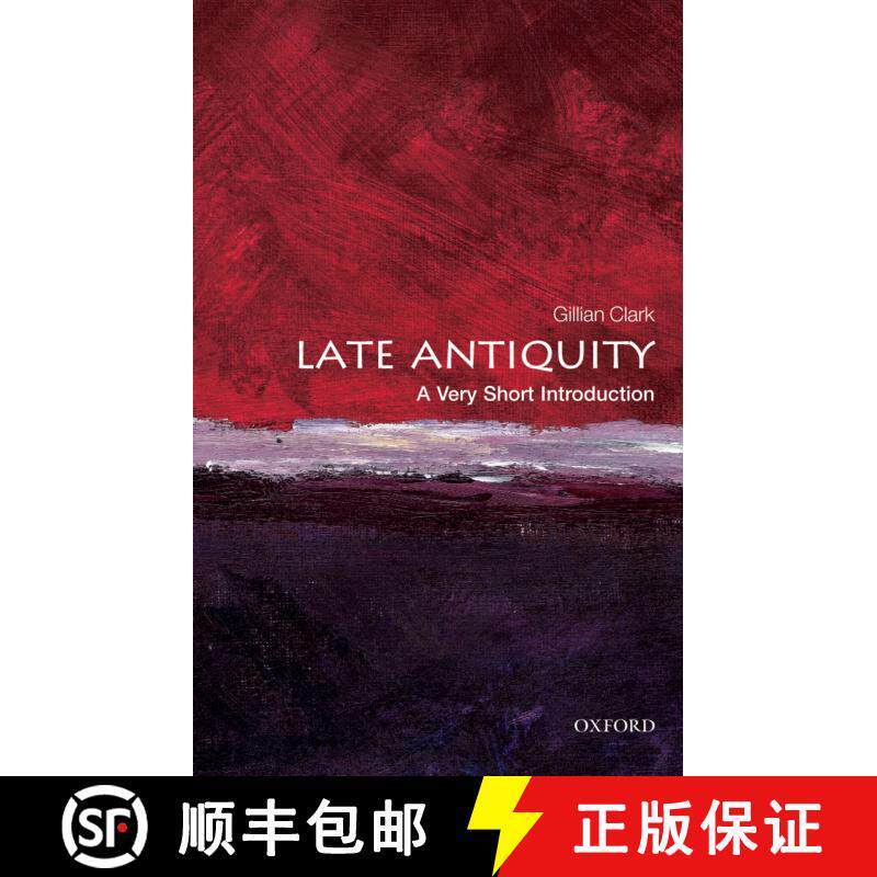 【3-4周达】牛津通识读本：晚古 Late Antiquity: A Very Short Introduction [9780199546206]