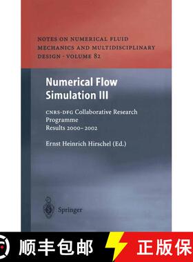 【3-4周达】Numerical Flow Simulation III : CNRS-DFG Collaborative Research Programme Results 2000-2002 [9783642536533]