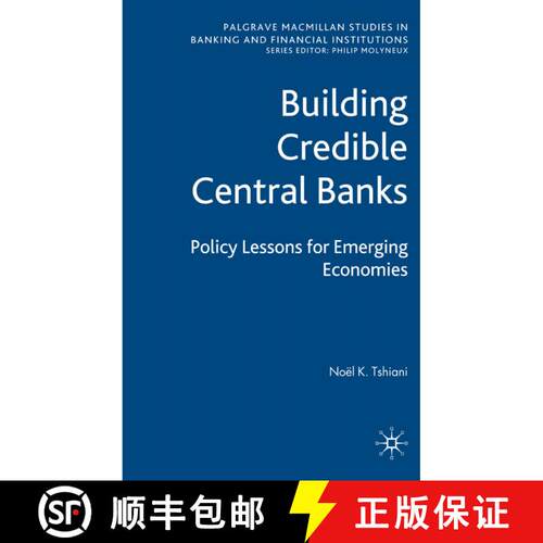 【3-4周达】精装 Building Credible Central Banks: Policy Lessons For Emerging Economies [9780230218826]