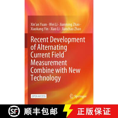 【3-4周达】Recent Development of Alternating Current Field Measurement Combine with New Technology [9789819742264]