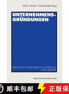 【3-4周达】Unternehmensgründungen: Zwischen Inszenierung, Anspruch Und Realität [9783531138022]