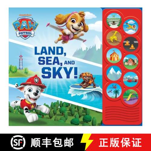 【3-4周达】Nickelodeon Paw Patrol: Land, Sea, and Sky! Sound Book [9781503762909]