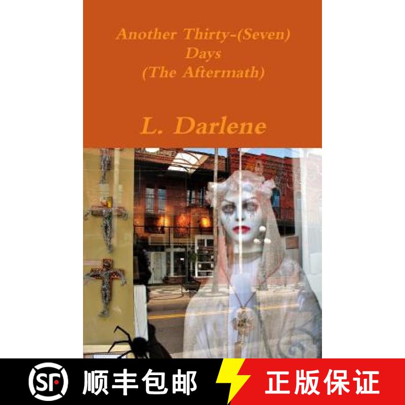 【2-3周达】Another Thirty-(Seven) Days (The Aftermath) [9781329448483]